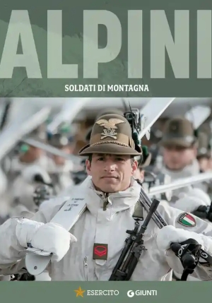 Alpini. Soldati Di Montagna fronte