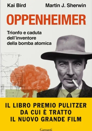 Oppenheimer. Trionfo E Caduta Dell'inventore Della Bomba Atomica fronte