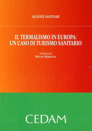 Termalismo In Europa Un Caso Turismo Sanitario fronte