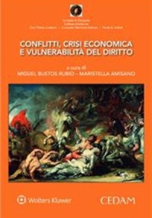 Conflitti, Crisi Economica E Vulnerabilita' Del Diritto fronte