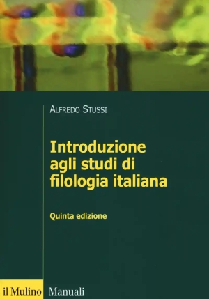 Introduzione Agli Studi Di Filologia Italiana fronte