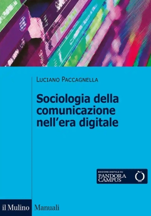 Sociologia Della Comunicazione Nell'era Digitale fronte