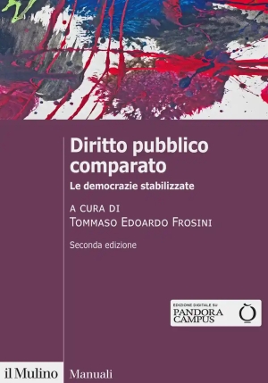 Diritto Pubblico Comparato. Le Democrazie Stabilizzate. Nuova Ediz. fronte