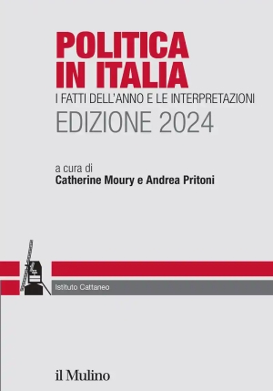 Politica In Italia. I Fatti Dell'anno E Le Interpretazioni. 2024 fronte