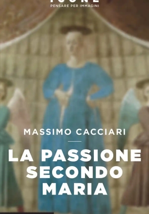 Passione Secondo Maria (la) fronte