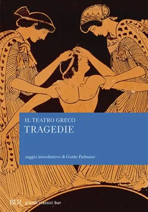 Il Teatro Greco. Tutte Le Tragedie fronte