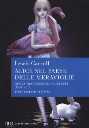 Alice Nel Paese Delle Meraviglie. Testo Inglese A Fronte fronte