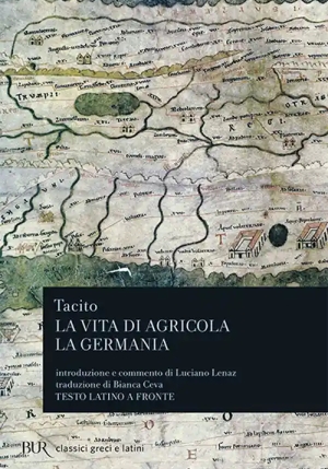 La Vita Di Agricola. La Germania fronte