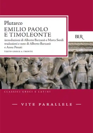 Vite Parallele: Emilio Paolo. Timoleonte fronte