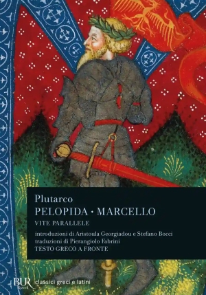 Vite Parallele: Pelopida. Marcello fronte