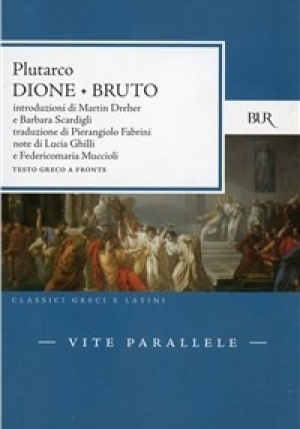 Vite Parallele: Dione. Bruto fronte