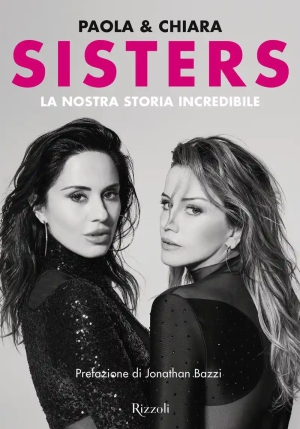 Sisters. La Nostra Storia Incredibile fronte