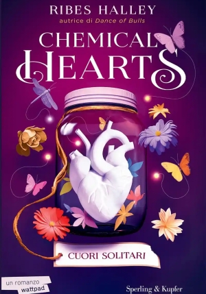 Chemical Hearts. Cuori Solitari. Vol. 1 fronte