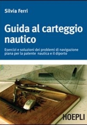 Guida Al Carteggio Nautico. Esercizi fronte