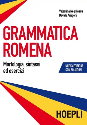 Grammatica Romena Con Soluzione Degli Esercizi. Morfologia, Sintassi Ed fronte
