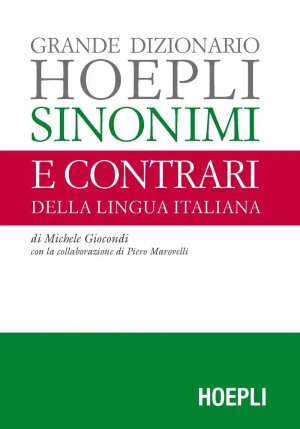 Grande Dizionario Hoepli Sinonimi E Contrari Della Lingua Italiana fronte