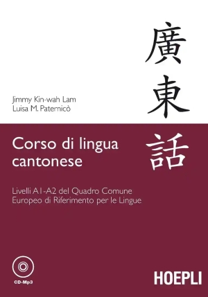 Corso Di Lingua Cantonese. Livelli A1-a2. Con Cd Audio Formato Mp3 fronte