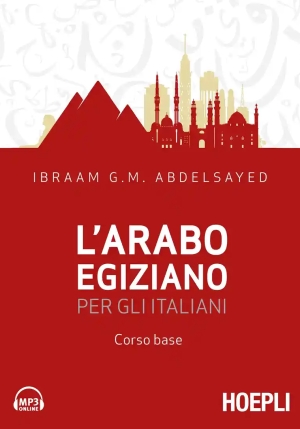 Arabo Egiziano Per Gli Italiani. Corso Base (l') fronte