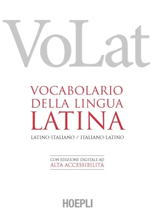 Volat. Vocabolario Della Lingua Latina. Latino-italiano, Italiano-latino. Con Ebook fronte