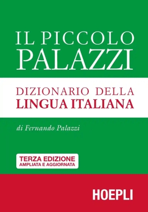 Piccolo Palazzi. Dizionario Della Lingua Italiana. Ediz. Ampliata (il) fronte