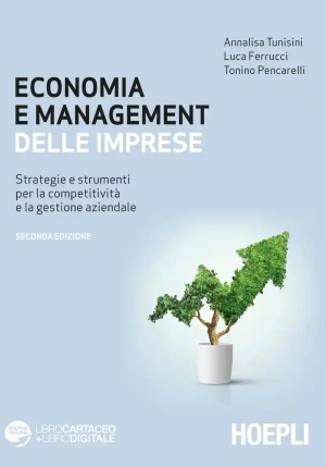 Economia E Management Delle Imprese. Strategie E Strumenti Per La Competitivit? E La Gestione Aziendale fronte