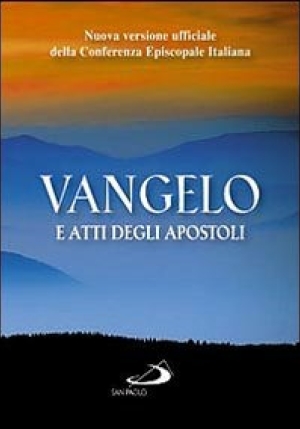Vangeli E Atti Degli Apostoli. Nuova Versione Ufficiale Della Conferenza Episcopale Italiana fronte