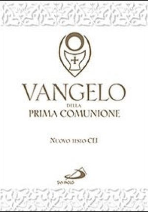 Vangelo Della Prima Comunione. Testo Cei fronte