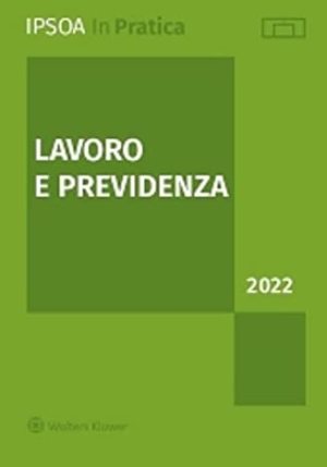 Lavoro E Previdenza 2022 In Pratica 5ed. fronte