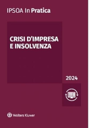 Fallimento Crisi Impresa 2024 In Pratica fronte