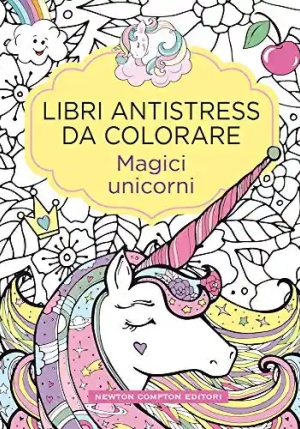 Magici Unicorni. Libri Antistress Da Colorare fronte