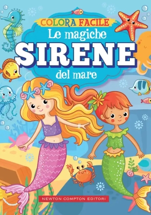 Colora Facile. Le Magiche Sirene Del Mare fronte