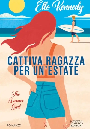 Cattiva Ragazza Per Un'estate. The Summer Girl fronte