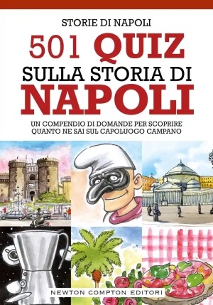 501 Quiz Sulla Storia Di Napoli fronte