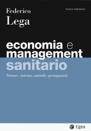 Economia E Management Sanitario 3ed. fronte