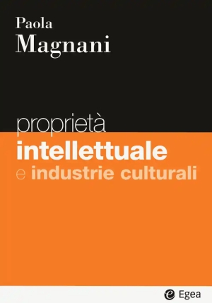 Proprieta' Intellettuale Industrie Cultu fronte