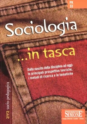 Pk33  Sociologia... In Tasca - Nozioni Essenziali fronte