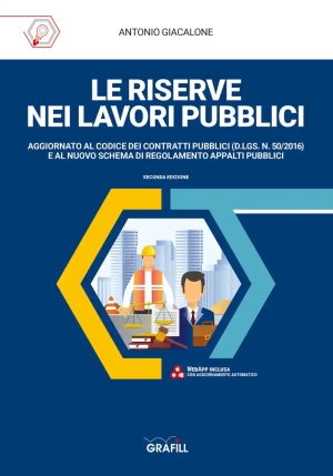 Le Riserve Nei Lavori Pubblici - 2ed fronte