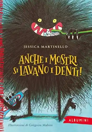 Anche I Mostri Si Lavano I Denti! Ediz. A Colori fronte