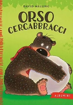 Orso Cercabbracci. Ediz. A Colori fronte