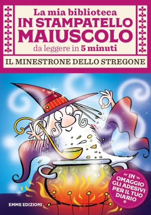 Minestrone Dello Stregone. Stampatello Maiuscolo. Ediz. A Colori (il) fronte