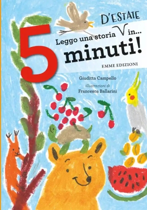 Leggo Una Storia D'estate In... 5 Minuti! Stampatello Maiuscolo. Ediz. A Colori fronte