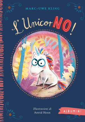 Unicorno! Ediz. A Colori (l') fronte