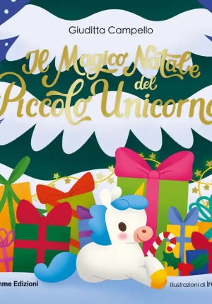 Magico Natale Del Piccolo Unicorno. Ediz. A Colori (il) fronte