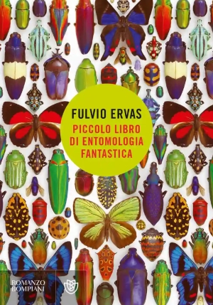 Piccolo Libro Di Entomologia Fantastica fronte