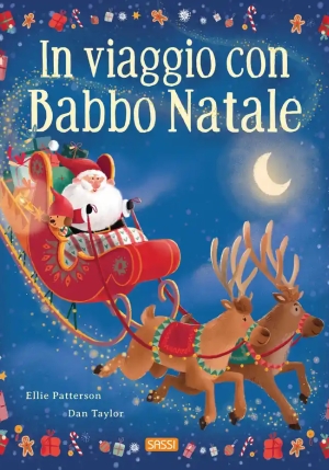 In Viaggio Con Babbo Natale. Picture Book. Ediz. A Colori fronte