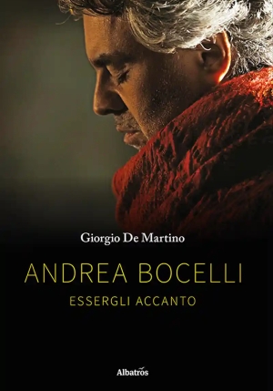 Andrea Bocelli. Essergli Accanto fronte