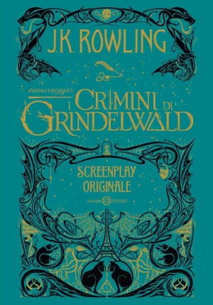 Animali Fantastici. I Crimini Di Grindelwald. Screenplay Originale fronte