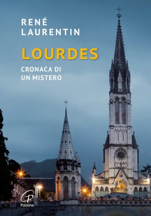 Lourdes. Cronaca Di Un Mistero fronte
