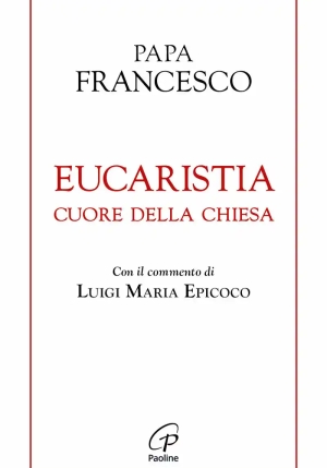 Eucaristia. Cuore Della Chiesa fronte