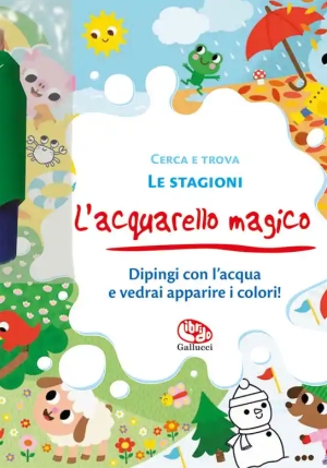 Stagioni. L'acquarello Magico. Ediz. A Spirale. Con Gadget (le) fronte